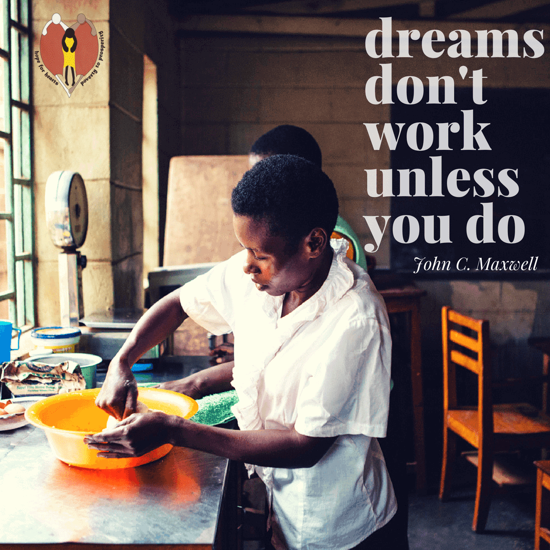 Dreams don't work unless you do.